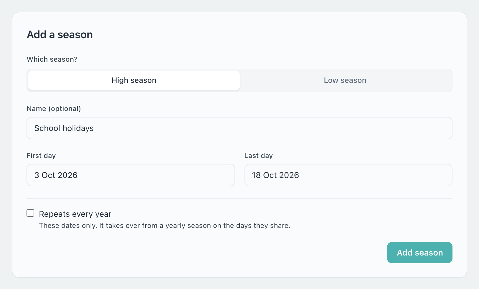 Add a season form with High season chosen, the name School holidays, First day 3 Oct 2026, Last day 18 Oct 2026, and Repeats every year unticked