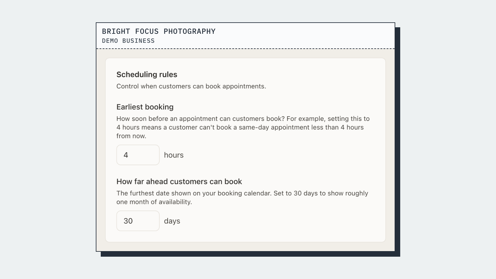 Scheduling rules: how soon and how far ahead a customer can book. Bright Focus Photography is a made-up demo business; the figures are demo data.